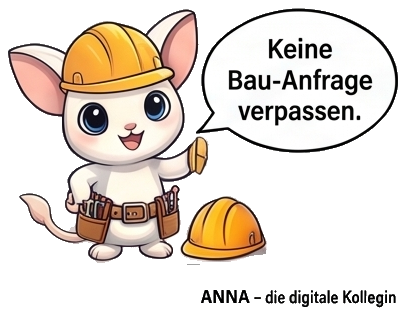 Keine Bau-Anfrage verpassen.